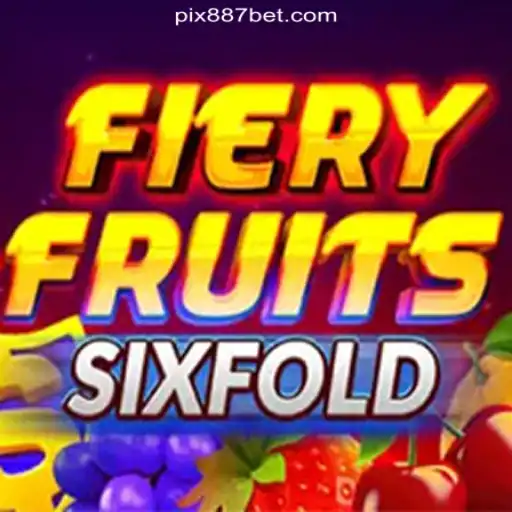 FieryFruitsSixFold: The Ultimate Gaming Experience on 887BET.COM