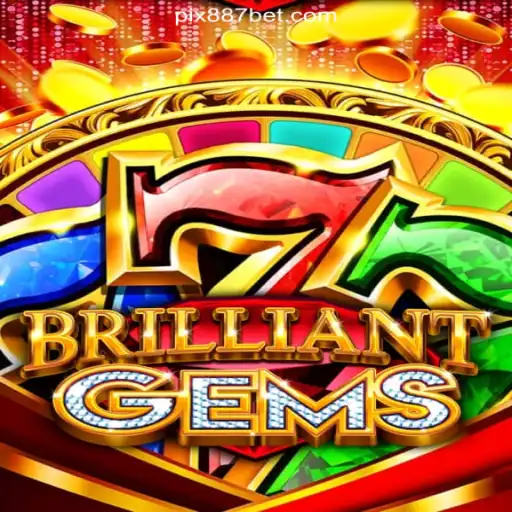 BrilliantGems: Sparkling Your Gaming Experience on 887BET.COM Platform-Oficial Slots Brasil
