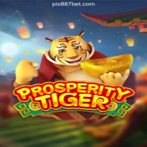 Unveiling the Exciting World of ProsperityTiger on 887BET.COM