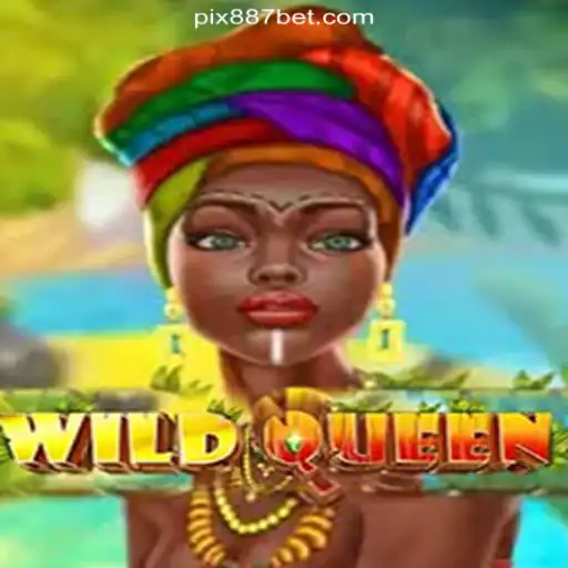 WildQueen: Thrilling Adventures on 887BET.COM Platform-Oficial Slots Brasil